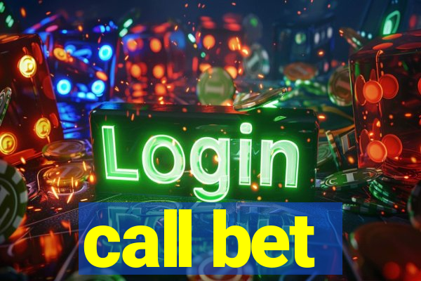 call bet